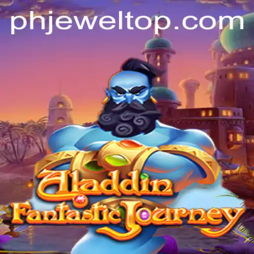 Aladdin Game: An Exciting Adventure with PHJEWEL