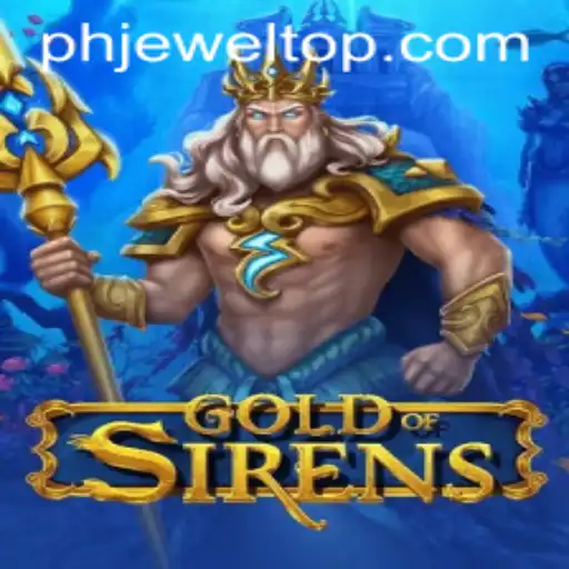 The Enchanting World of GoldofSirens: A Journey into Adventure and Strategy