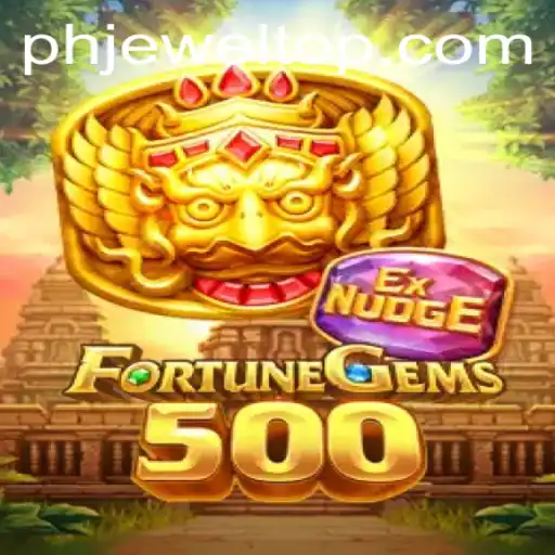 Unveiling FortuneGems500: A Comprehensive Guide to the Gem-filled World